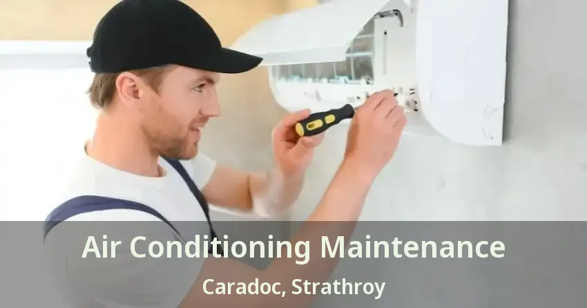 Air Conditioning Maintenance Caradoc, Strathroy - ON