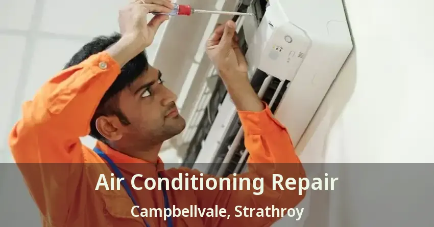 Air Conditioning Repair Campbellvale, Strathroy - ON