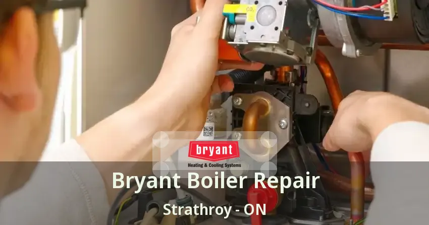 Bryant Boiler Repair Strathroy - ON