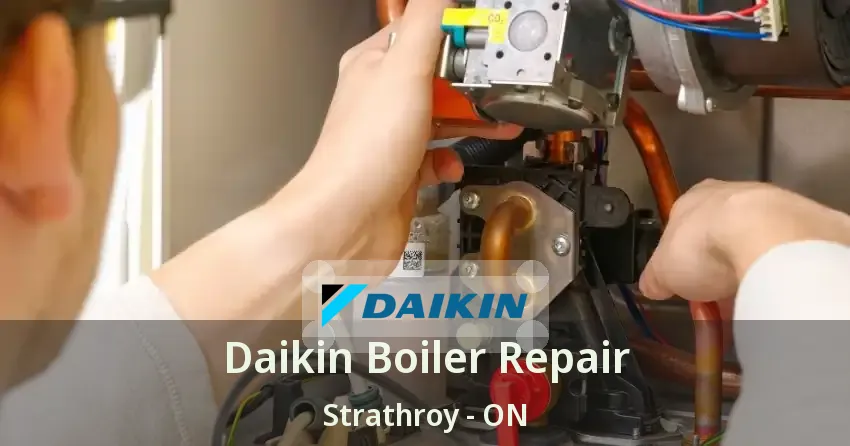 Daikin Boiler Repair Strathroy - ON