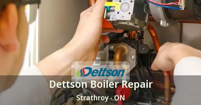 Dettson Boiler Repair Strathroy - ON