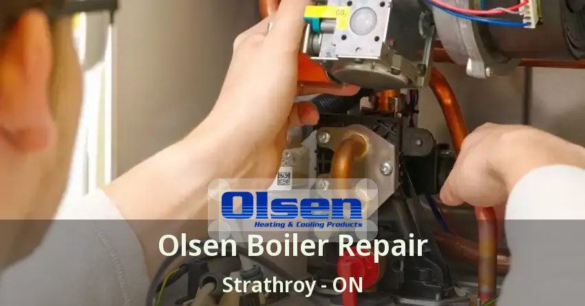Olsen Boiler Repair Strathroy - ON
