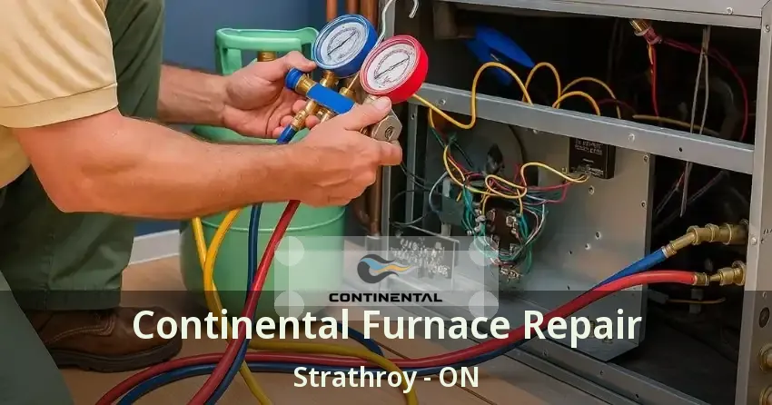 Continental Furnace Repair Strathroy - ON