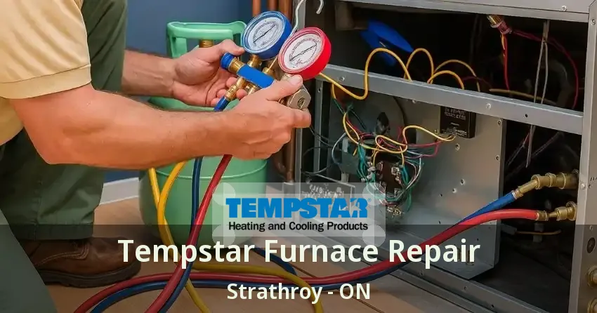 Tempstar Furnace Repair Strathroy - ON