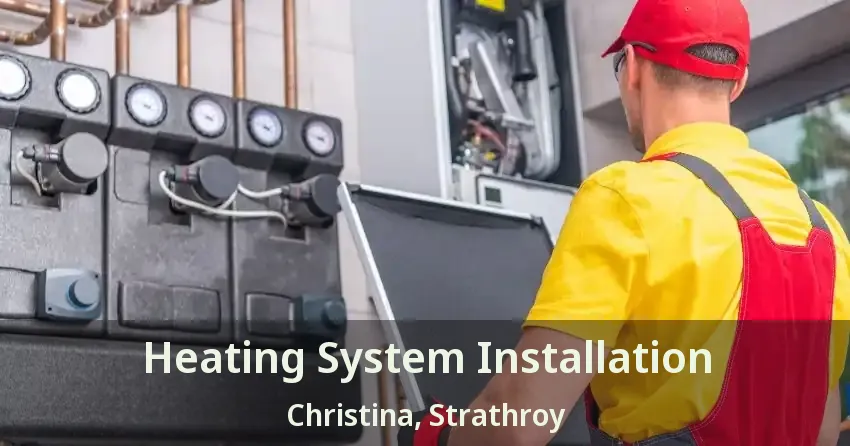 Heating System Installation Christina, Strathroy - ON