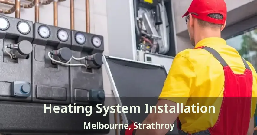 Heating System Installation Melbourne, Strathroy - ON
