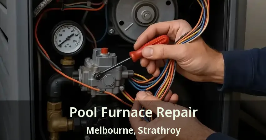 Pool Furnace Repair Melbourne, Strathroy - ON
