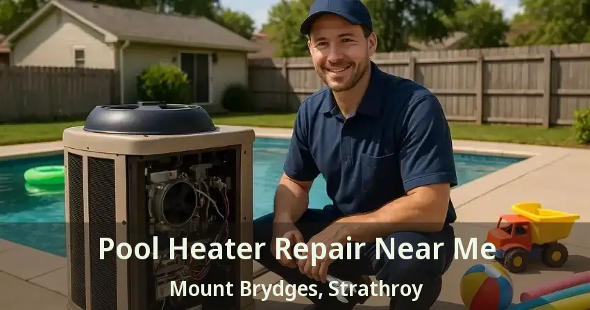 Pool Heater Repair Near Me Mount Brydges, Strathroy - ON